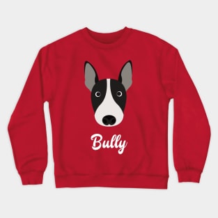 Bully - English Bull Terrier Crewneck Sweatshirt